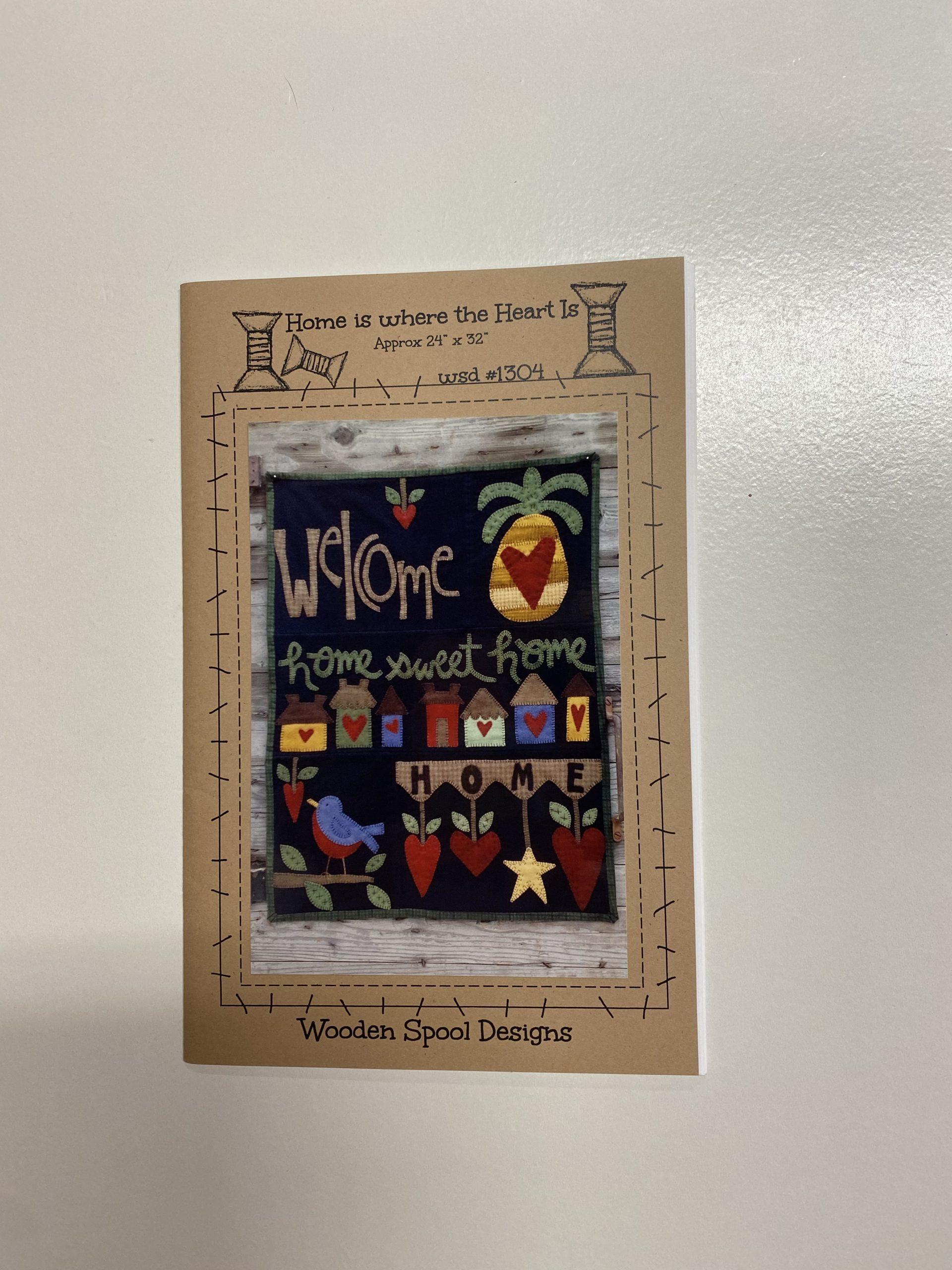 Home Is Where The Heart Is Pattern By Wooden Spool Designs- wsd#1304