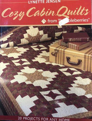 Cozy Cabin Quilts from thimbleberries by Lynette Jensen Book