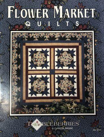 Flower Market Quilts For Thimbleberries by Lynette Jensen Book