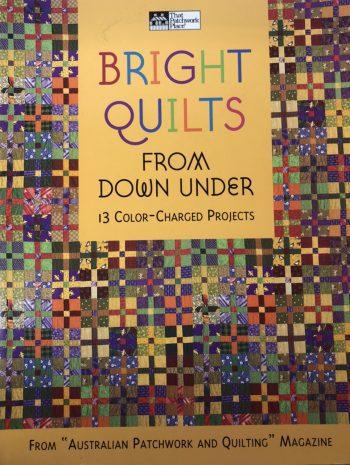 Bright Quilts From Down Under Book