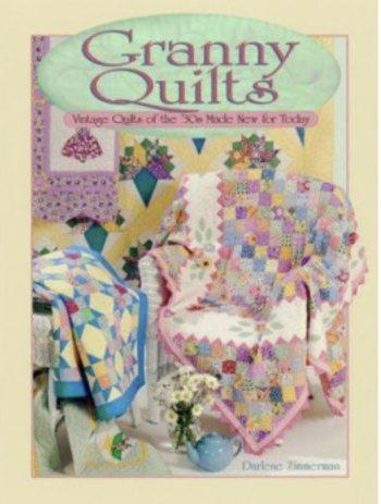Granny Quilts Book By Darlene Zimmerman