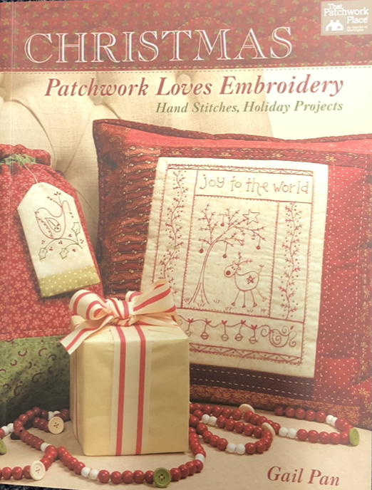 Patchwork Loves Embroidery -Christmas Book by Gail Pan | The Log Cabin ...