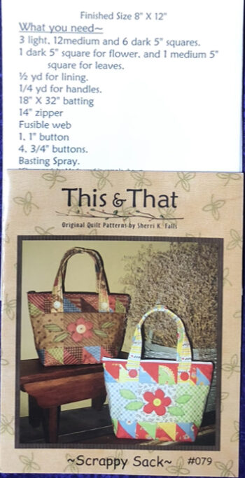 #079 -This & That Scrappy sack Pattern